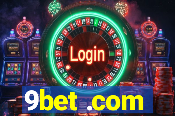 9bet .com